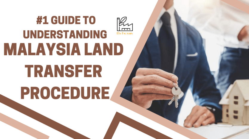 malaysia land transfer procedure